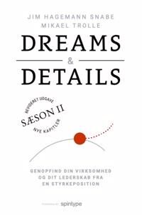 Dreams & Details | Jim Hagemann Snabe & Mikael Trolle | Språk: Dansk