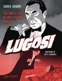 Lugosi: The Rise And Fall Of Hollywood'S Dracula Av Shadmi Koren Lugosi: The Rise And Fall Of Hollywood'S Dracula Av Shadmi Koren