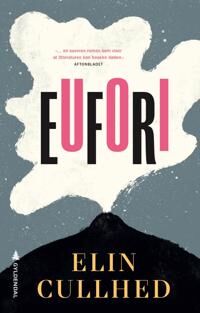 Eufori Av Elin Cullhed