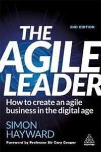 The Agile Leader Av Simon Hayward