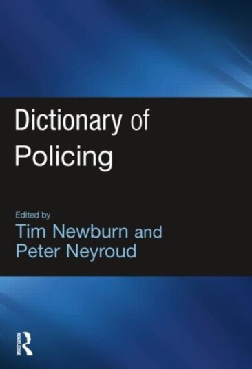 Dictionary of Policing Dictionary of Policing