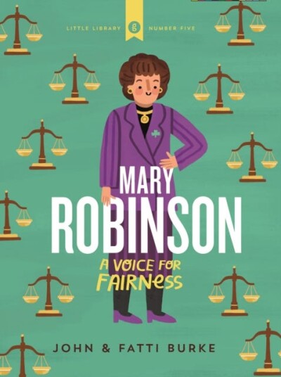 Mary Robinson: A Voice For Fairness Av John Burke, Kathi Burke