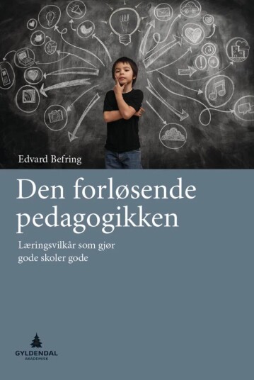 Den Forløsende Pedagogikken Av Edvard Befring