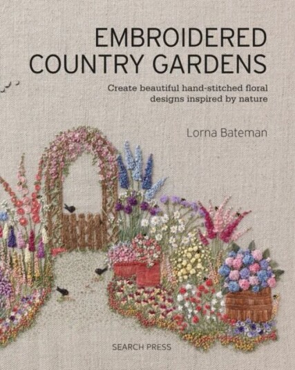 Embroidered Country Gardens Av Lorna Bateman