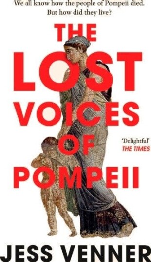 The Lost Voices of Pompeii