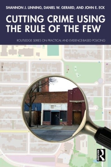 Cutting Crime Using the Rule of the Few Cutting Crime Using the Rule of the Few