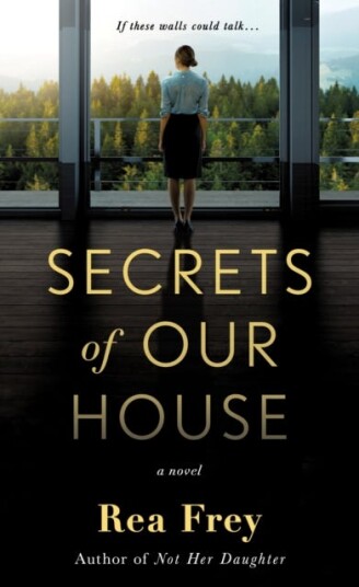 Secrets Of Our House Av Rea Frey