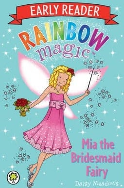 Rainbow Magic Early Reader: Mia The Bridesmaid Fairy Av Daisy Meadows