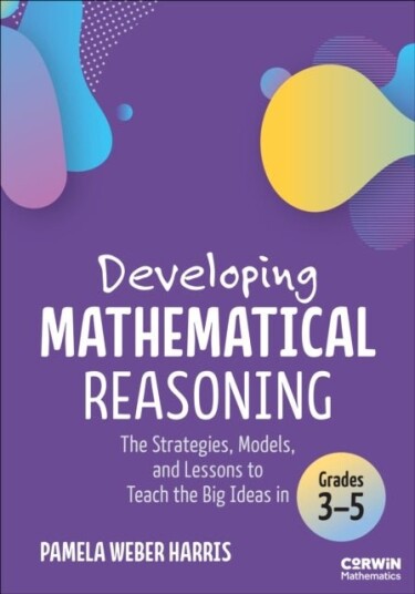 Developing Mathematical Reasoning Developing Mathematical Reasoning