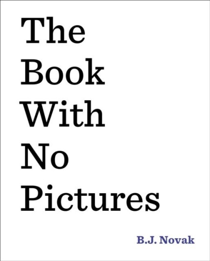 The Book With No Pictures Av B. J. Novak