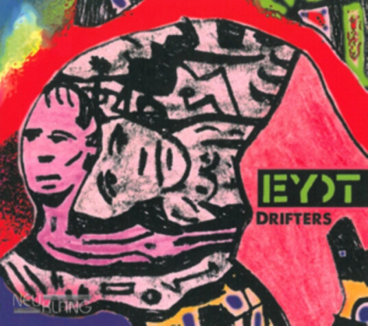 EYOT Drifters CD
