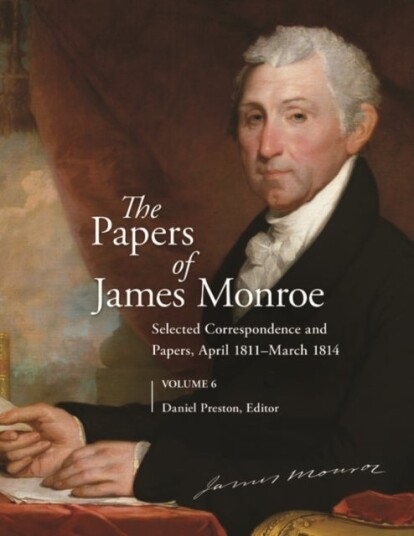 The Papers of James Monroe Volume 6