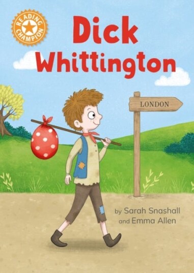 Reading Champion: Dick Whittington  Independent Reading Orange 6