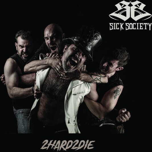 Sick Society To Hard To Die CD