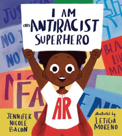 I Am an Antiracist Superhero With Activities to Help You Be One Too!