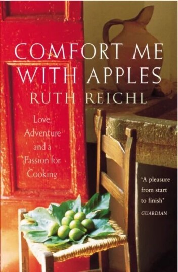 Comfort Me With Apples Av Ruth Reichl