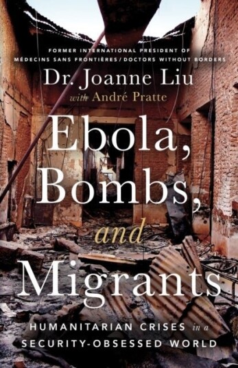 Ebola, Bombs, and Migrants Ebola, Bombs, and Migrants