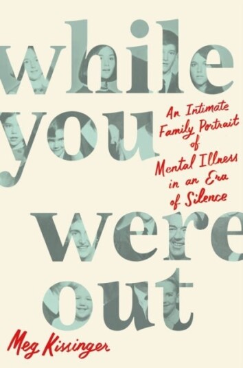 While You Were Out While You Were Out