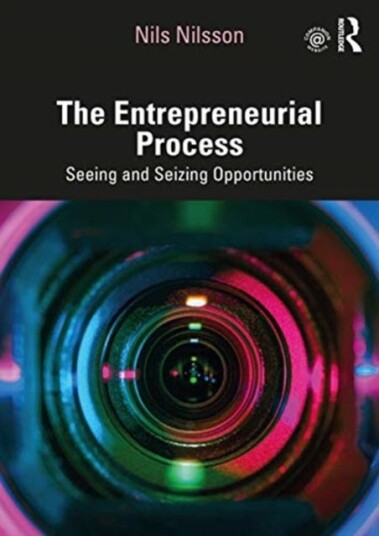 The Entrepreneurial Process Seeing and Seizing Opportunities