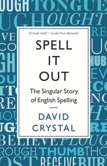 Spell It Out Av David Crystal