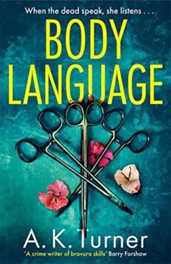 Body Language Av A. K. Turner Body Language Av A. K. Turner