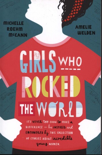 Girls Who Rocked The World Av Michelle Roehm Mccann, Amelie Welden