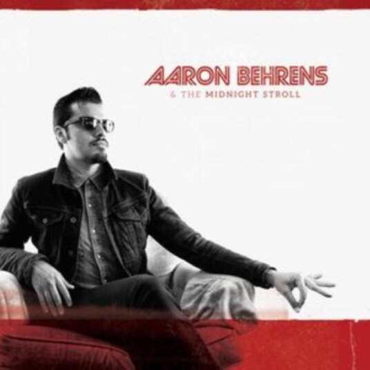 Aaron Behrens The Midnight Stroll Aaron Behrens The Midnight Stroll Uk Vinyl
