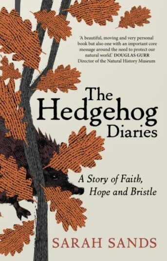 The Hedgehog Diaries Av Sarah Sands