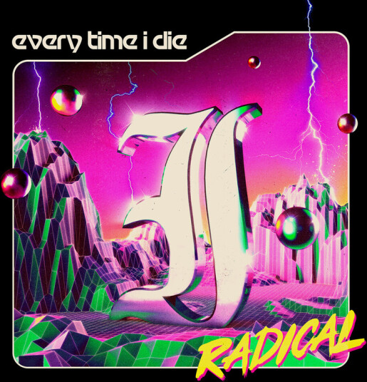 Every Time I Die Radical CD
