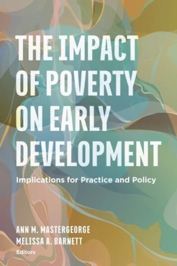 The Impact of Poverty on Early Development The Impact of Poverty on Early Development