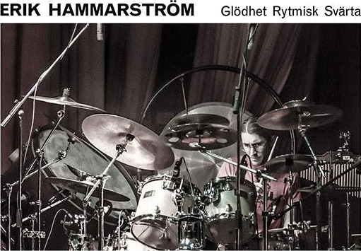 Erik Hammarstrom Glodhet Rytmisk Svarta Vinyl