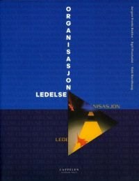 Organisasjon og ledelse: struktur, prosesser, læring og kultur, Pent brukt bok med markeringer