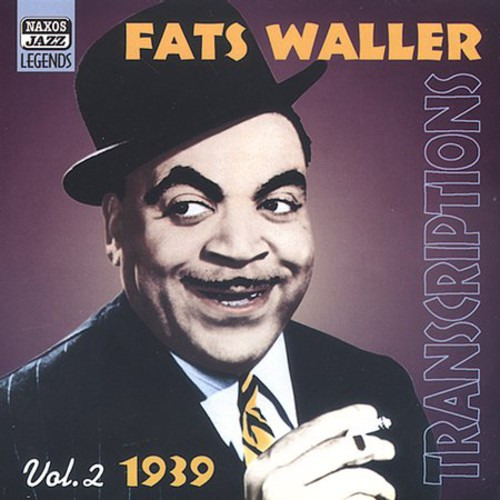 Fats Waller 1939 Transcriptions 2 CD