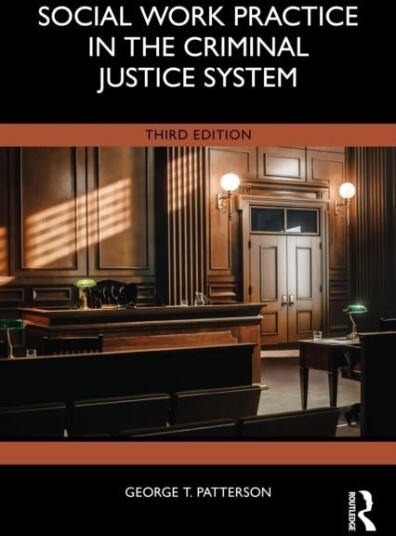 Social Work Practice in the Criminal Justice System Social Work Practice in the Criminal Justice System