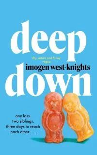Deep Down Av Imogen West-Knights