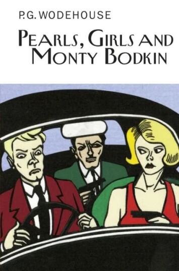 Pearls, Girls And Monty Bodkin Av P.G. Wodehouse Pearls, Girls And Monty Bodkin Av P.G. Wodehouse