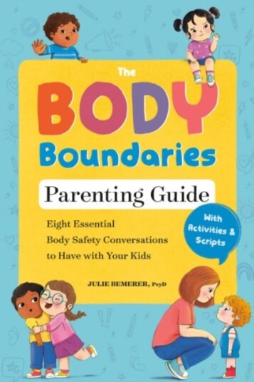 The Body Boundary Parenting Guide The Body Boundary Parenting Guide