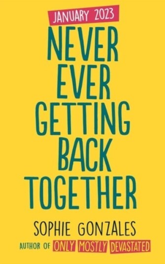 Never Ever Getting Back Together Av Sophie Gonzales