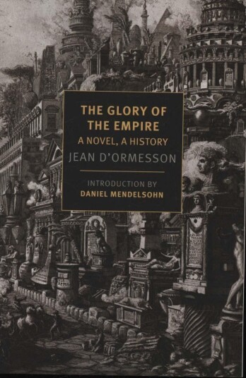Glory Of The Empire A Novel, A History