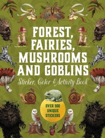Forest Fairies Mushrooms and Goblins Sticker Color & Activity Book