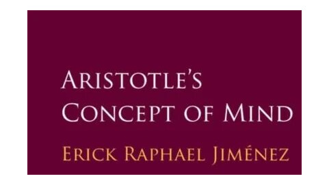 Aristotle'S Concept Of Mind Av Erick Raphael (California State University Northridge) Jimenez