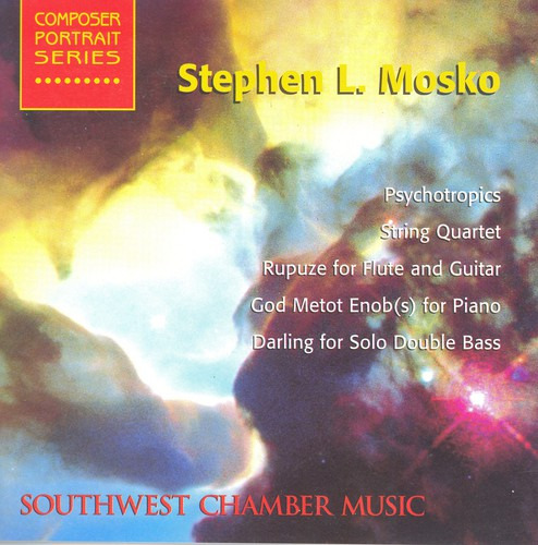 Southwest Chamber Music Agnes Gottschewski Christine Frank Dorothy Stone Gayle Blankenburg Jan Karlin Jeff Von Der Schmidt Maggie Edmondson Stuart Fox Stuart Horn Susan Svrcek Tom Peters Stephen L Mosko CD