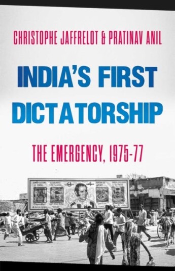 India's First Dictatorship The Emergency, 1975–1977 India's First Dictatorship The Emergency, 1975–1977