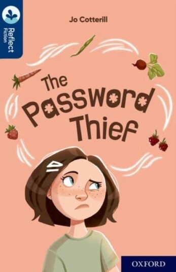 Oxford Reading Tree Treetops Reflect: Oxford Reading Level 14: The Password Thief Av Jo Cotterill