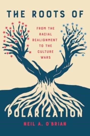 The Roots of Polarization From the Racial Realignment to the Culture Wars