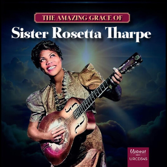 Sister Rosetta Tharpe The Amazing Grace of Sister Rosetta Tharpe CD