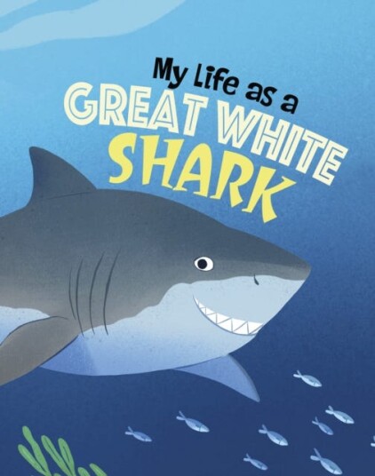 My Life As A Great White Shark Av John Sazaklis