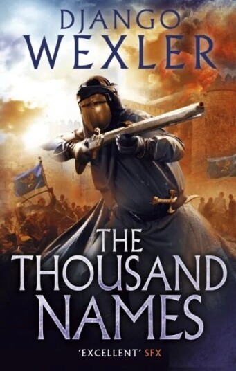 The Thousand Names Av Django Wexler