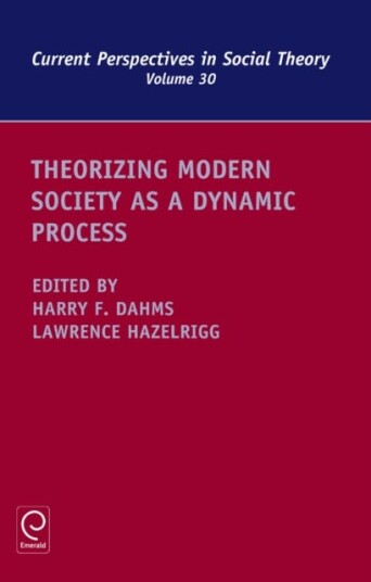 Theorizing Modern Society As A Dynamic Process