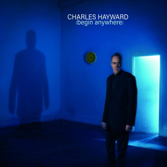 Charles Hayward Begin Anywhere CD Charles Hayward Begin Anywhere CD